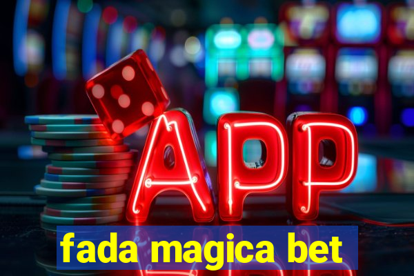 fada magica bet